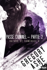 Passé criminel - Partie 2