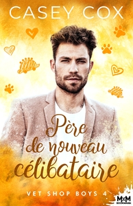 Père de nouveau célibataire