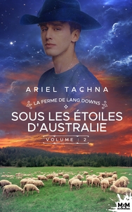 LA FERME DE LANG DOWNS - T02 - SOUS LES ETOILES D'AUSTRALIE - LA FERME DE LANG DOWNS, T2