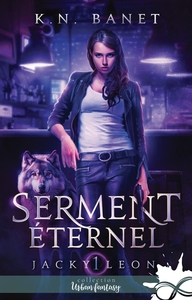 JACKY LEON - T01 - SERMENT ETERNEL - JACKY LEON, T1