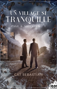 PAGE & SOMMERS - T01 - UN VILLAGE SI TRANQUILLE - PAGE & SOMMERS, T1