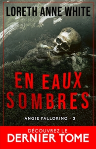ANGIE PALLORINO - T03 - EN EAUX SOMBRES - ANGIE PALLORINO, T3