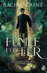 De fumée et de fer