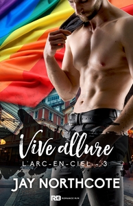 L'ARC-EN-CIEL - T03 - VIVE ALLURE - L'ARC-EN-CIEL, T3