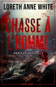 ANGIE PALLORINO - T01 - CHASSE A L'HOMME - ANGIE PALLORINO, T1