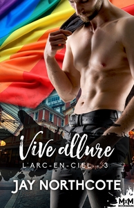 L'ARC-EN-CIEL - T03 - VIVE ALLURE - L'ARC-EN-CIEL, T3