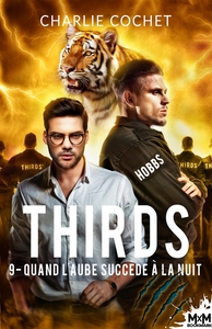 THIRDS - T09 - QUAND L'AUBE SUCCEDE A LA NUIT - THIRDS, T9