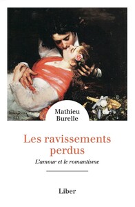 Les ravissements perdus - L'amour et le romantisme