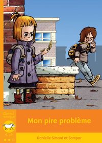 MON PIRE PROBLEME