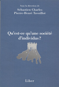 Qu'est-ce qu'une société d'individus ?