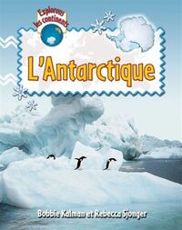 L'ANTARCTIQUE