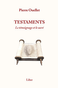 Testaments - Le témoignage et le sacré
