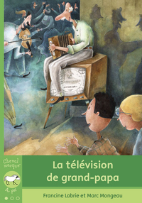 LA TELEVISION DE GRAND-PAPA