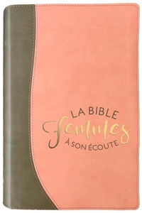 BIBLE FEMMES A SON ECOUTE (FASE) - SABLE & PAMPLEMOUSSE COUVERTURE SOUPLE