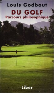 DU GOLF - PARCOURS PHILOSOPHIQUE