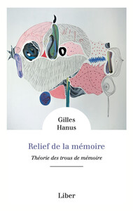Relief de la mémoire - Théorie des trous de mémoire
