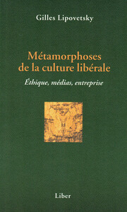 Métamorphoses de la culture libérale