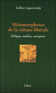 Métamorphoses de la culture libérale