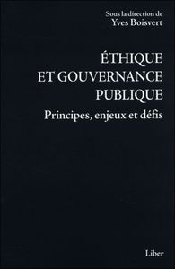 Ethique et gouvernance publique - Principes, enjeux et défis