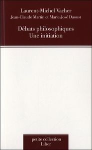 Débats philosophiques - Une initiation