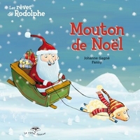 LES REVES DE RODOLPHE MOUTON DE NOEL