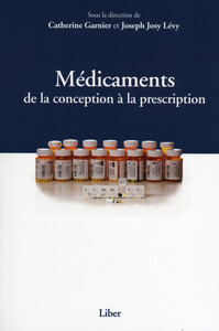 Médicaments - De la conception à la prescription