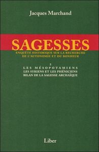 Sagesses - T2 : Les Mésopotamiens