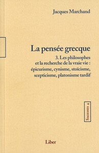 Sagesses - T4 : La pensée grecque T3