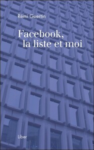 Facebook, la liste et moi
