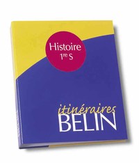 HISTOIRE 1RE S 2003 - CLASSEUR ITINERAIRES POUR LE PROFESSEUR