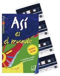 ASI ES EL MUNDO 2E - 4 CASSETTES AUDIO POUR LA CLASSE