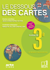 Le dessous des cartes Histoire-Géographie 3e, Le dessous des cartes DVD + fichier