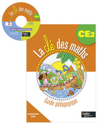 La clé des maths CE2, Guide pédagogique  + cédérom