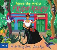 Meet the Artist : Frida Kahlo /anglais