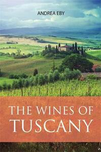 The Wines of Tuscany /anglais