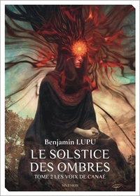 Le Solstice des ombres tome 2