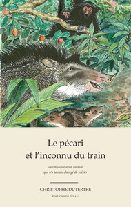 Le pécari et l'inconnu du train