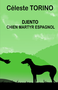 DJENTO - CHIEN MARTYR ESPAGNOL