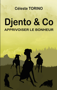 DJENTO & CO - APPRIVOISER LE BONHEUR