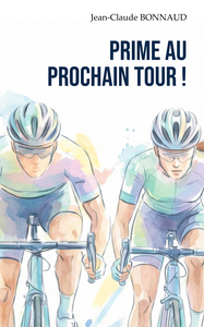 Prime au prochain tour !