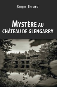 Mystère au château De Glengarry