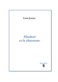 Flaubert et la chaussure