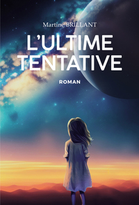 L'ULTIME TENTATIVE