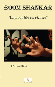 BOOM SHANKAR - LA PROPHETIE EST REALISEE