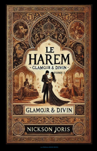 LE HAREM - GLAMOUR & DIVIN