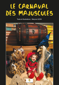 LE CARNAVAL DES MAJUSCULES