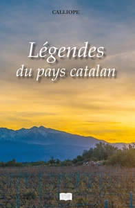 LEGENDES DU PAYS CATALAN