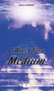 L'AME D'UN MEDIUM
