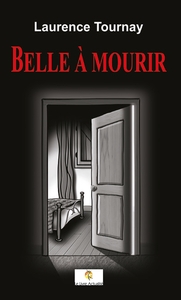 BELLE A MOURIR