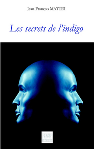 LES SECRETS DE L'INDIGO